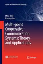 Multi-point Cooperative Communication Systems: Theory and Applications