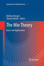 The Mie Theory: Basics and Applications