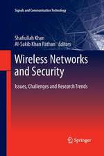 Wireless Networks and Security: Issues, Challenges and Research Trends