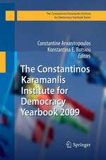 The Constantinos Karamanlis Institute for Democracy Yearbook 2009