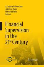 Financial Supervision in the 21st Century