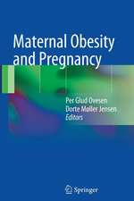 Maternal Obesity and Pregnancy