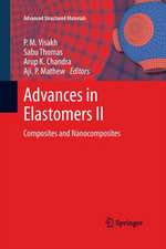 Advances in Elastomers II: Composites and Nanocomposites