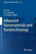 Advanced Nanomaterials and Nanotechnology: Proceedings of the 2nd International Conference on Advanced Nanomaterials and Nanotechnology, Dec 8-10, 2011, Guwahati, India