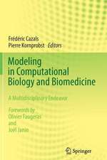 Modeling in Computational Biology and Biomedicine: A Multidisciplinary Endeavor