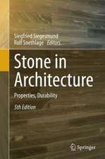 Stone in Architecture: Properties, Durability