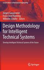 Design Methodology for Intelligent Technical Systems