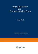 Hagers Handbuch der Pharmaceutischen Praxis: Für Apotheker, Ärzte, Drogisten und Medicinalbeamte. Erster Band