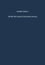 Optik des Menschlichen Auges: Theorie und Praxis der Refraktionsbestimmung