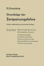 Grundzüge der Zerspanungslehre: Theorie und Praxis der Zerspanung für Bau und Betrieb von Werkzeugmaschinen Dritter Band Mehrschneidige Zerspanung (Umfangsfräsen, Räumen)