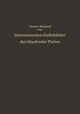 Stützmomenten-Einflußfelder durchlaufender Platten