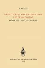 Die Deutschen Chirurgenkongresse Seit der 50. Tagung: Aus der Sicht Ihrer Vorsitzenden Aus Anlass der 75. Tagung