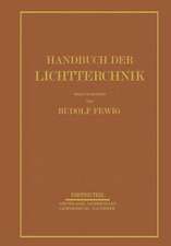 Handbuch der Lichttechnik: Erster Teil