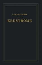 Erdströme: Grundlagen der Erdschluss- und Erdungsfragen