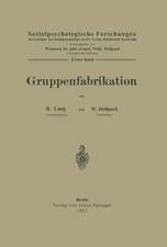 Gruppenfabrikation