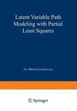 Latent Variable Path Modeling with Partial Least Squares