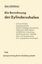 Die Berechnung der Zylinderschalen