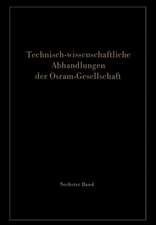 Technisch-wissenschaftliche Abhandlungen der Osram-Gesellschaft