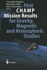 First CHAMP Mission Results for Gravity, Magnetic and Atmospheric Studies