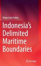 Indonesia’s Delimited Maritime Boundaries