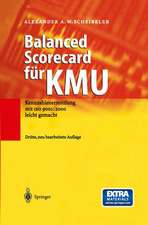 Balanced Scorecard für KMU: Kennzahlenermittlung mit ISO 9001: 2000 leicht gemacht