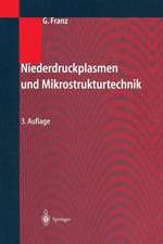 Niederdruckplasmen und Mikrostrukturtechnik