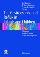 The Gastroesophageal Reflux in Infants and Children