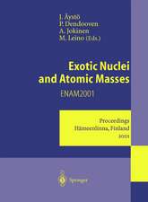 Exotic Nuclei and Atomic Masses: Proceedings of the Third International Conference on Exotic Nuclei and Atomic Masses ENAM 2001 Hämeenlinna, Finland, 2–7 July 2001