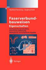 Faserverbundbauweisen Eigenschaften: mechanische, konstruktive, thermische, elektrische, ökologische, wirtschaftliche Aspekte