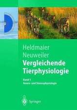 Vergleichende Tierphysiologie: Neuro- und Sinnesphysiologie