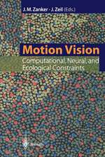 Motion Vision: Computational, Neural, and Ecological Constraints