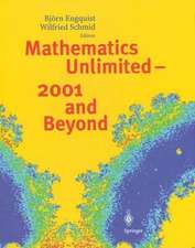 Mathematics Unlimited - 2001 and Beyond