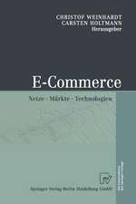 E-Commerce: Netze, Märkte, Technologien