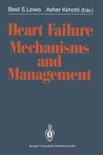 Heart Failure Mechanisms and Management