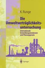 Umweltverträglichkeitsuntersuchung: Internationale Entwicklungstendenzen und Planungspraxis