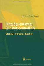 Prozeßorientiertes Qualitätscontrolling: Qualität meßbar machen