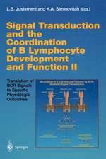 Signal Transduction and the Coordination of B Lymphocyte Development and Function II: Translation of BCR Signals to Specific Physiologic Outcomes