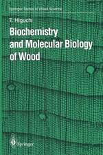 Biochemistry and Molecular Biology of Wood