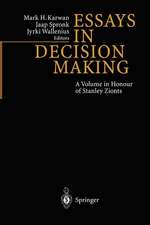 Essays In Decision Making: A Volume in Honour of Stanley Zionts