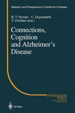 Connections, Cognition and Alzheimer’s Disease