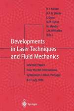 Developments in Laser Techniques and Fluid Mechanics: Selected Papers from the 8th International Symposium, Lisbon, Portugal 8–11 July, 1996