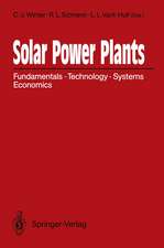 Solar Power Plants: Fundamentals, Technology, Systems, Economics