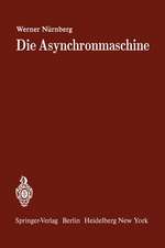 Die Asynchronmaschine: Ihre Theorie und Berechnung unter besonderer Berücksichtigung der Keilstab- und Doppelkäfigläufer