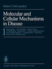 Molecular and Cellular Mechanisms in Disease