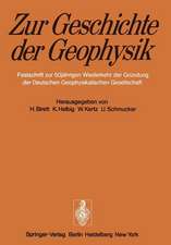 Zur Geschichte der Geophysik: Festschrift zur 50jährigen Wiederkehr der Gründung der Deutschen Geophysikalischen Gesellschaft