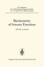 Biochemistry of Sensory Functions