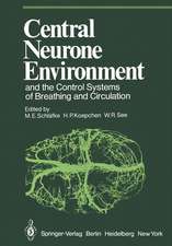 Central Neurone Environment and the Control Systems of Breathing and Circulation