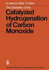 The Chemistry of the Catalyzed Hydrogenation of Carbon Monoxide