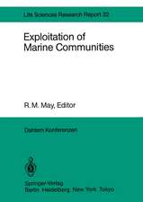 Exploitation of Marine Communities: Report of the Dahlem Workshop on Exploitation of Marine Communities Berlin 1984, April 1–6