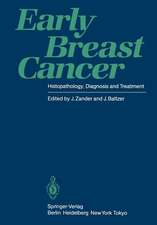 Early Breast Cancer: Histopathology, Diagnosis and Treatment